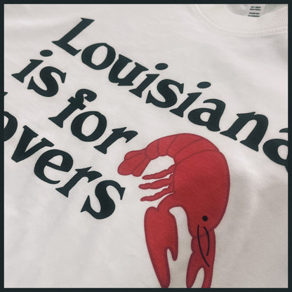 Louisiana is for Lovers Tee